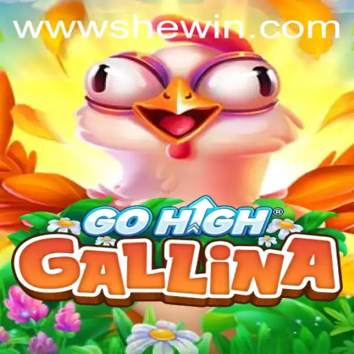 GoHighGallina: The Ultimate Strategy Adventure with Shewin