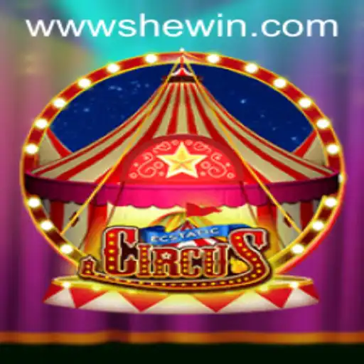 EcstaticCircus: Shewin Your Way to Victory